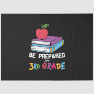 3rd Grade Teacher Be Prepared For 3rd Grade Tissue Paper