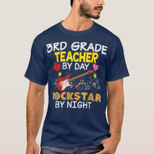 3rd Grade Teacher By Day Rockstar Night Third Back T-Shirt