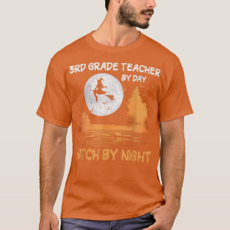 3rd Grade Teacher By Day Witch By Night Women Hall T-Shirt