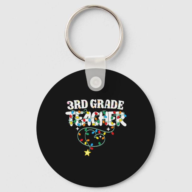 3rd Grade Teacher Christmas Lights Third Grade Tea Key Ring (Front)