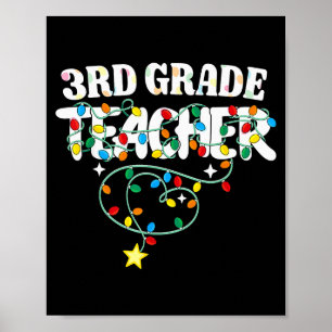 3rd Grade Teacher Christmas Lights Third Grade Tea Poster