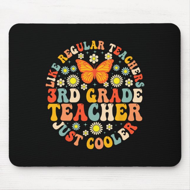 3rd Grade Teacher Like A Normal Teacher But Much C Mouse Mat (Front)