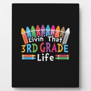 3rd Grade Teacher Livin That 3rd Grade Life Plaque