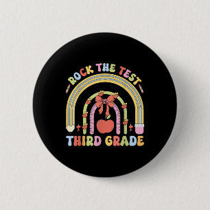 3rd Grade Teacher Rock The Test Day Third Grade Te 6 Cm Round Badge
