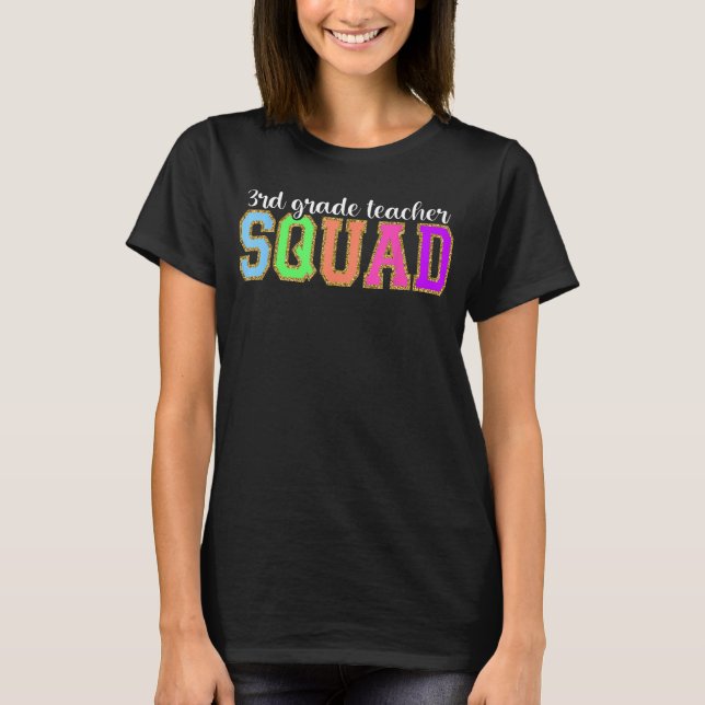 3rd Grade Teacher Squad Back to School Worker Supp T-Shirt (Front)