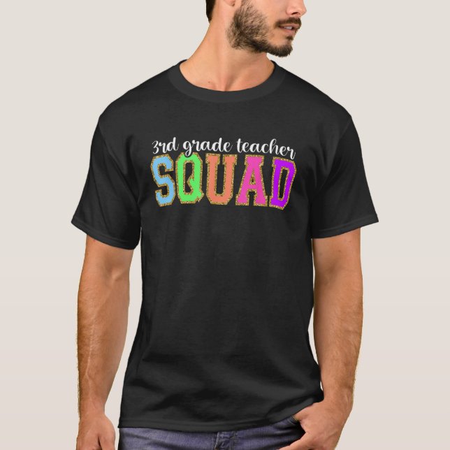 3rd Grade Teacher Squad Back to School Worker Supp T-Shirt (Front)