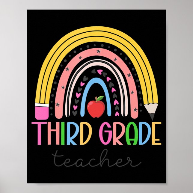 3rd Grade Teacher Teach Love Inspire Rainbow Back  Poster (Front)
