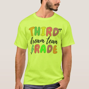 3rd Grade Teacher, Teacher Team 3rd Grade T-Shirt