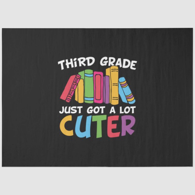 3rd Grade Teacher Third Grade A Lot Cuter Tissue Paper (Front)