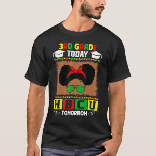 3rd Grade Today HBCU Tomorrow Future HBCU Grad Kid T-Shirt
