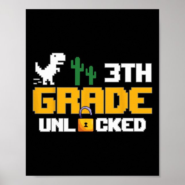 3rd Grade Unlocked Dinosaur Funny Video Game Ck To Poster (Front)