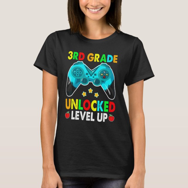 3rd Grade Unlocked Level Up With Game Controller F T-Shirt (Front)