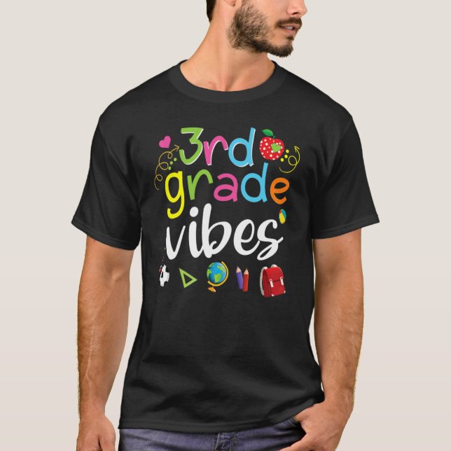 3rd Grade Vibes Only Back To School Third Class 20 T-Shirt (Front)