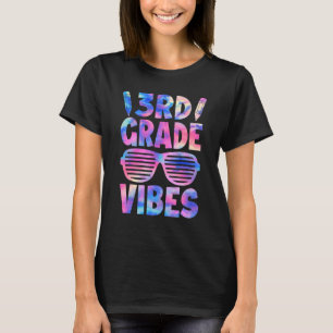 3rd Grade Vibes Tie Dye Back To School First Day T-Shirt
