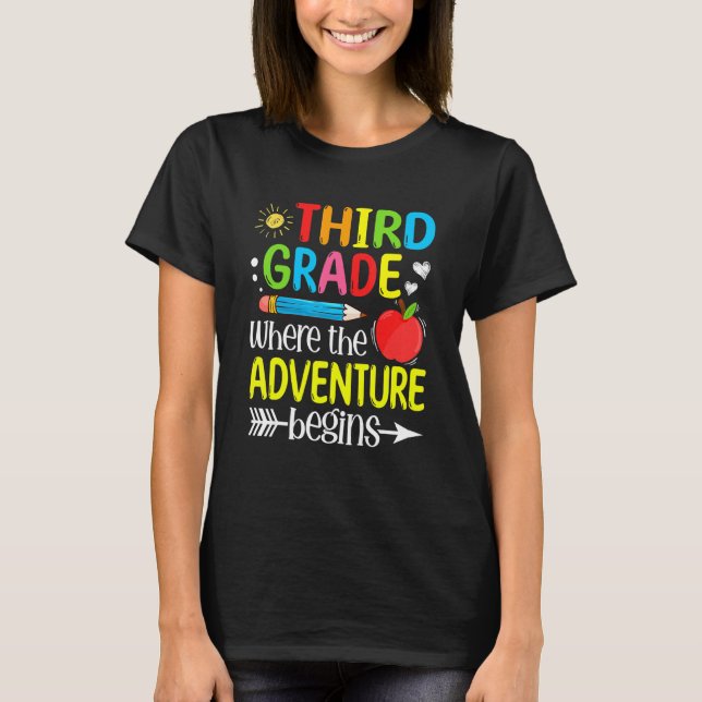 3rd Grade Where The Adventure Begins Third Student T-Shirt (Front)