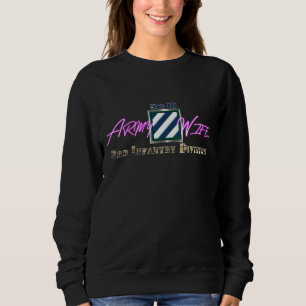 3rd Infantry Division Army Wife Sweatshirt