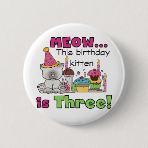 3rd Kitten Birthday T-shirts and Gifts 6 Cm Round Badge