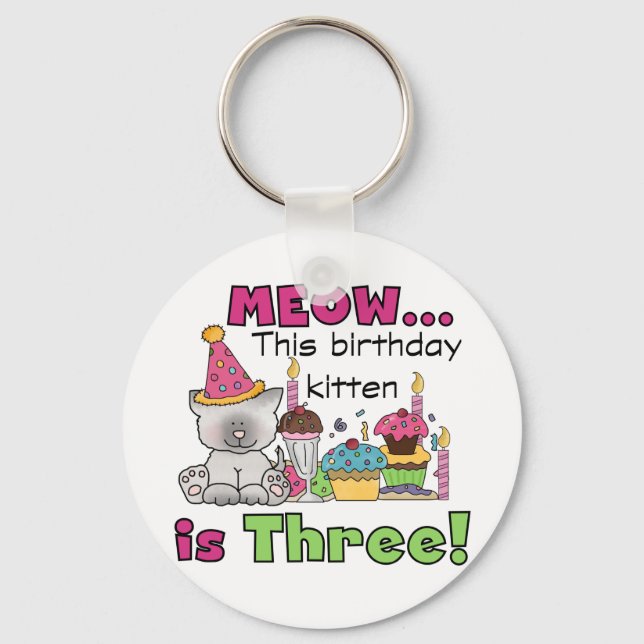 3rd Kitten Birthday T-shirts and Gifts Key Ring (Front)