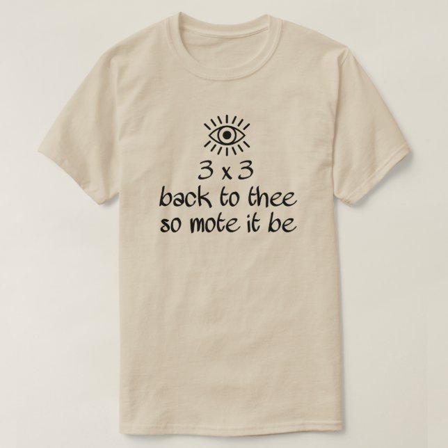 3x3 BACK TO THEE SO MOTE IT BE T-Shirt (Design Front)