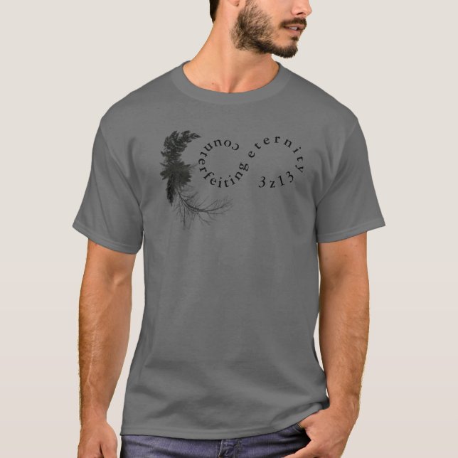 3z13 counterfeiting eternity version 3 T-Shirt (Front)