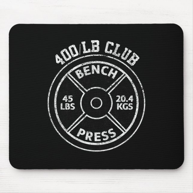 400 Lbs Pound Bench Press Club Gym Weightlifting P Mouse Mat (Front)