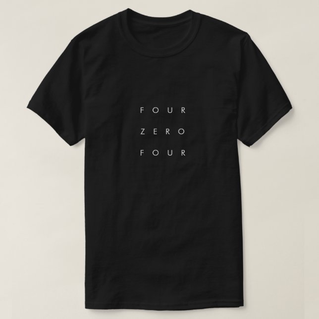 404 Area Code T-Shirt (Design Front)