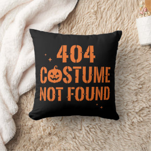 404 Costume Not Found Halloween Cushion