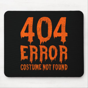 404 Error Costume Not Found Funny Halloween Mouse Mat