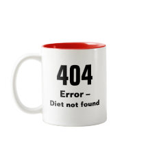 404 Error - Diet Not Found mug
