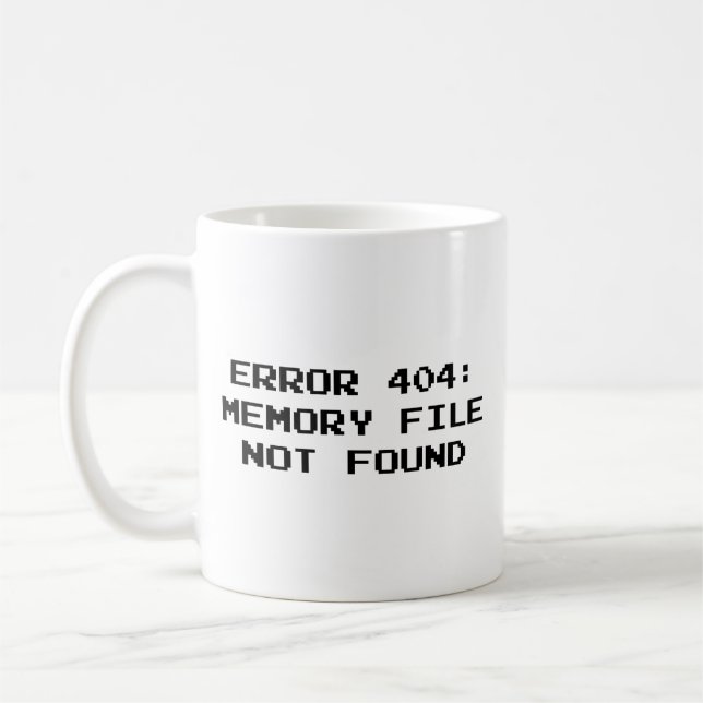 404 Error : Memory File Not Found Coffee Mug (Left)