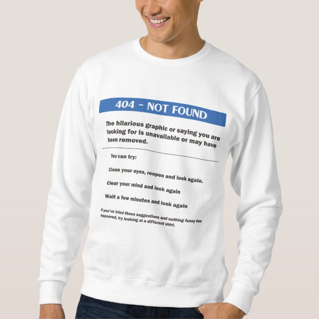 404 Error Sweatshirt (Front)