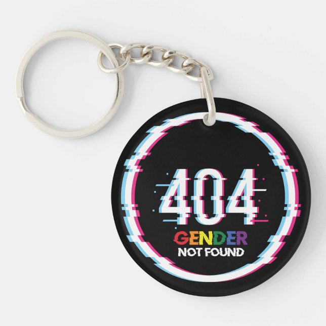 404 Gender Not Found | Funny LGBTQ | Pride Key Ring (Front)