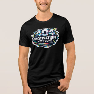 404 Motivation Not Found Glitch Y2K Sticker Tri-Blend Shirt
