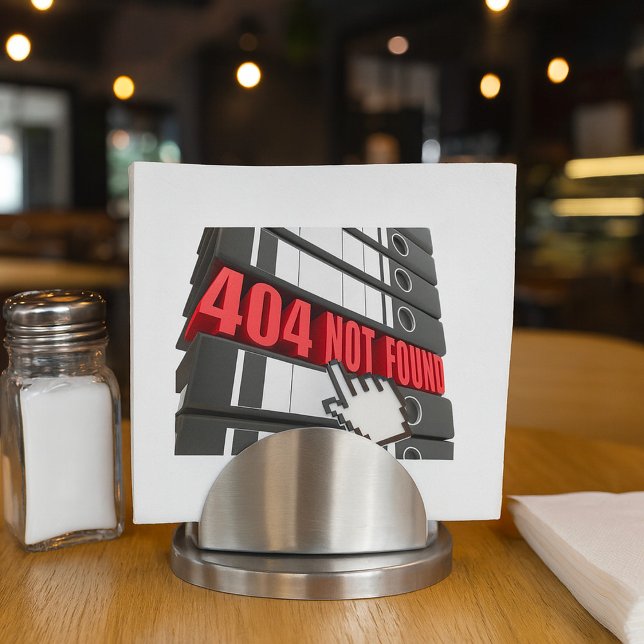 404 Not Found Website Error Message  Napkin (Creator Uploaded)