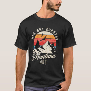 406 Montana Area Code Big Sky Country Montana Outd T-Shirt
