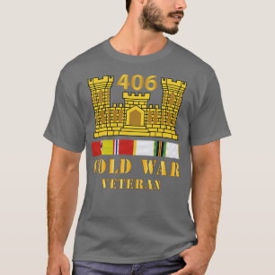 406th Engineer Battalion ENG Branch ColdVeteran w T-Shirt