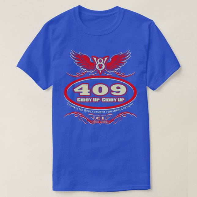 409 Giddy Up 2 T-Shirt (Design Front)