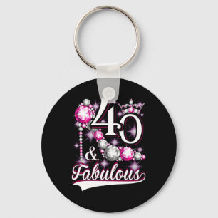 40 and Fabulous 40 Years Old 40th Birthday Diamond Key Ring