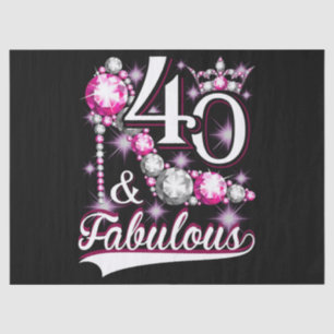 40 and Fabulous 40 Years Old 40th Birthday Diamond Tissue Paper