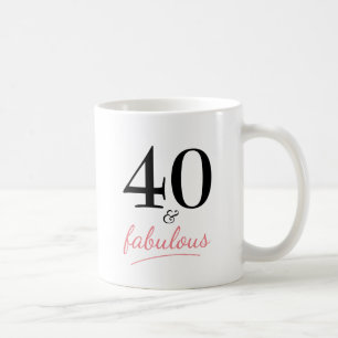 40 and Fabulous 40th Birthday Gift Mug