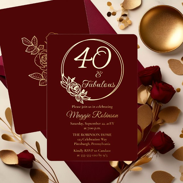40 and Fabulous 40th Birthday Party Stamped (Elegant Rose Wreath 40 and Fabulous 40th Birthday Party Burgundy Stamped Gold Foil Invitation )