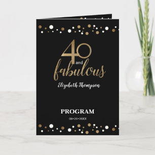 40 and fabulous 40th Birthday Program Programme