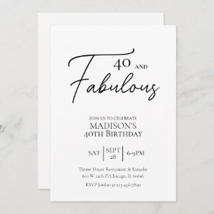 40 and Fabulous 40th Black & White Birthday Invitation