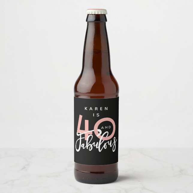 40 and fabulous  beer bottle label (Front)