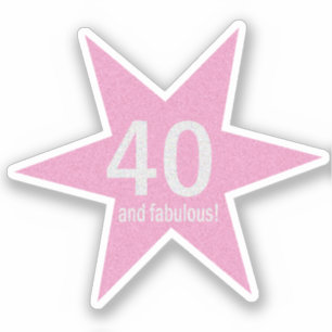 40 and Fabulous Birthday