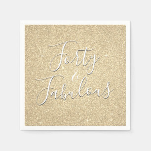 40 and Fabulous Birthday Gold Glitter Napkin