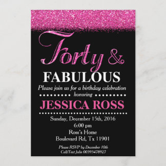 40 and fabulous birthday invitations pink glitter