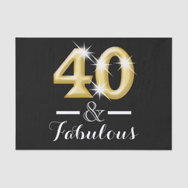 40 and fabulous black gold birthday tissue paper (Front)