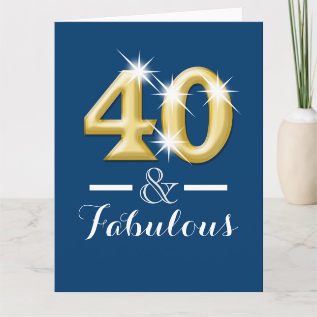40 and fabulous blue gold birthday card (Front)