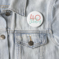 40 and fabulous button